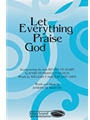 Let Everything Praise God