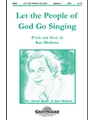 Let The People Of God Go Singing