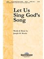 Let Us Sing God's Song