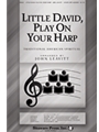 Little David Play On Your Harp