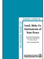 Lord Make Us Instruments Of Your Peace