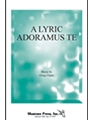 Lyric Adoramus Te
