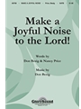 Make A Joyful Noise To The Lord