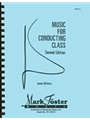 Music for Conducting Class - 2nd Edition
