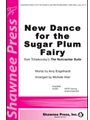 New Dance For The Sugar Plum Fairy