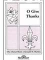 O Give Thanks