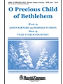 O Precious Child Of Bethlehem