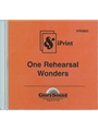 One Rehearsal Wonders