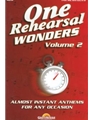 One Rehearsal Wonders  Volume 2