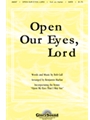 Open Our Eyes Lord W/open My Eyes That I