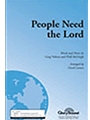 People Need the Lord