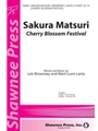 Sakura Matsuri (Cherry Blossom Festival)