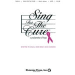 Sing for the Cure - A Proclamation of Hope