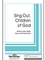 Sing Out Children Of God