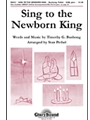 Sing To The Newborn King