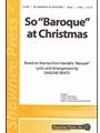 So Baroque At Christmas