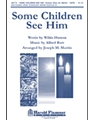 Some Children See Him