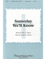 Someday We'll Know