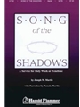 Song Of The Shadows