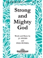 Strong & Mighty God