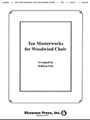 Ten Masterworks For Woodwind Choir
