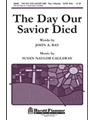 Day Our Savior Died
