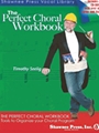 Perfect Choral Workbook