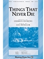 Things That Never Die