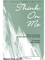 Think On Me