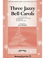 Three Jazzy Bell Carols