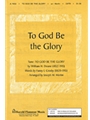 To God Be The Glory