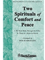 2 Spirituals Of Comfort & Peace