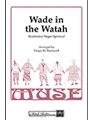 Wade In The Watah