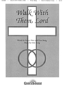 Walk With Them Lord
