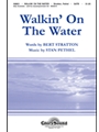 Walkin' On The Water