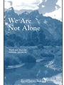 We Are Not Alone