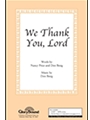 We Thank You Lord