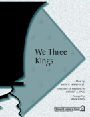 We Three Kings