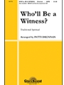 Who'll Be A Witness