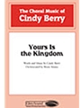 Yours Is The Kingdom