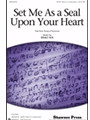 Set Me As A Seal Upon Your Heart