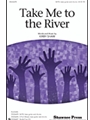Take Me To The River