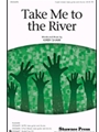 Take Me To The River