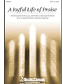 Joyful Life Of Praise