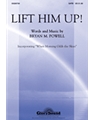 Lift Him Up