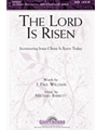 Lord Is Risen