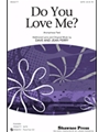 Do You Love Me