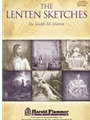 Lenten Sketches