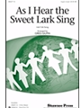 As I Hear The Sweet Lark Sing