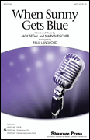 When Sunny Gets Blue